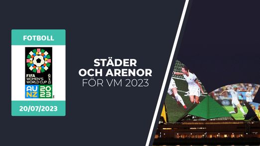 Städer och arenor Fotbolls-VM 2023